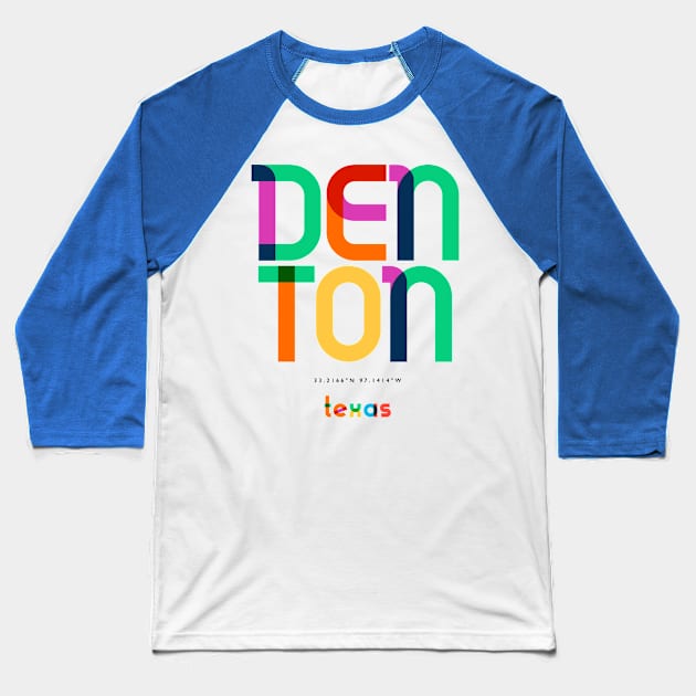 Denton Texas Mid Century, Pop Art, Baseball T-Shirt by Hashtagified